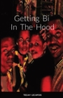 Image for Getting Bi In The Hood