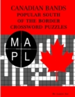 Image for Canadian Bands Popular South of the Border Crossword Puzzles