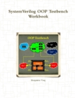 Image for Systemverilog OOP Testbench Workbook