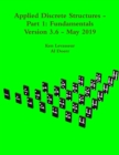 Image for Applied Discrete Structures - Part 1: Fundamentals