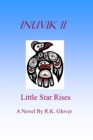 Image for Inuvik II, Little Star Rises