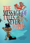 Image for The Message of Tales Never Told