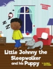 Image for Little Johnny the Sleepwalker and His Puppy