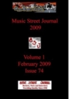 Image for Music Street Journal 2009 : Volume 1 - February 2009 - Issue 74 Hardcover Edition
