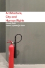 Image for Architecture, City and Human Rights