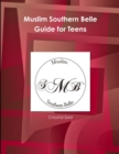 Image for Muslim Southern Belle Guide for Teens