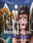 Image for Voice In the Mountain: Silverleaf Series