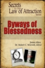 Image for Byways of Blessedness - Secrets to the Law of Attraction Series
