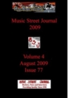 Image for Music Street Journal 2009 : Volume 4 - August 2009 - Issue 77 Hardcover Edition