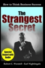 Image for The Strangest Secret : How to Think Business Success