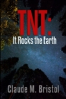 Image for TNT : It Rocks the Earth