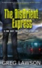 Image for The DisOrient Express : One Way Ticket