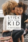 Image for Stick With Your Kid