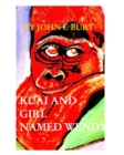 Image for Kuai and A Girl Named Wendy