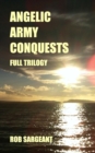 Image for Angelic Army Conquests : Full Trilogy