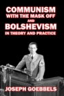 Image for Communism with the Mask Off and Bolshevism in Theory and Practice