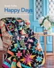 Image for Happy Days with Instructional videos : Build you quilt making skills one block at a time