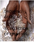 Image for Dropping Gems a Collection of Proverbs Vol.1