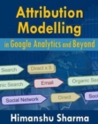 Image for Attribution Modelling in Google Analytics and Beyond