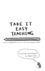 Image for Take it Easy Teaching
