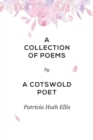 Image for A Collection of Poems : By a Cotswold Poet