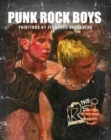Image for Punk Rock Boys : Paintings by Fernando Carpaneda