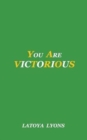 Image for You Are Victorious