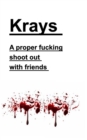 Image for Krays a Proper Fucking Shoot Out with Friends