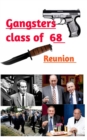 Image for Gangsters Class of 68