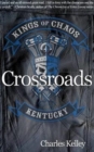 Image for Crossroads (Deluxe Photo Tour Hardback Edition) : Book 1 in the Kings of Chaos Motorcycle Club series