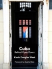 Image for Cuba Behind Open Doors