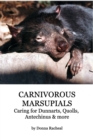 Image for Carnivorous Marsupials - Caring for