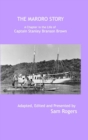 Image for The Maroro Story : A Chapter in the Life of Captain Stanley Branson Brown