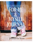 Image for For Me and Myself Journal