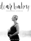 Image for Dear Baby Stories : Pregnancy Stories