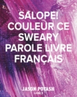 Image for Salope! Couleur Ce Sweary Parole Livre Francais - Livre 3