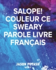 Image for Salope! Couleur Ce Sweary Parole Livre Francais -Livre 2