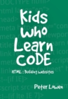 Image for Kids Who Learn Code : HTML