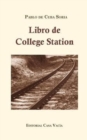 Image for Libro de College Station
