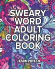 Image for Sweary Word Adult Coloring Book - Vol. 1