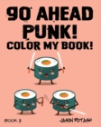 Image for Go Ahead Punk ! Color My Book - Vol. 3