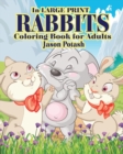 Image for Rabbits Coloring Books for Adults ( In Large Print )