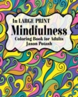 Image for Mindfulness Coloring Book for Adults ( In Large Print)