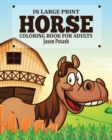 Image for Horse Coloring Book for Adults ( In Large Print)