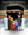 Image for Young Explorers&#39; Adventures in Makkah