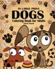 Image for Dogs Coloring Book for Adults ( In Large Print )