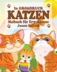 Image for Katzen Malbuch f?r Erwachsene ( In Gro?druck )