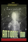 Image for Antidote Man
