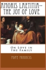 Image for Amoris Laetitia-The Joy of Love