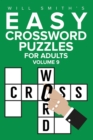 Image for Easy Crossword Puzzles For Adults - Volume 9 : ( The Lite &amp; Unique Jumbo Crossword Puzzle Series )